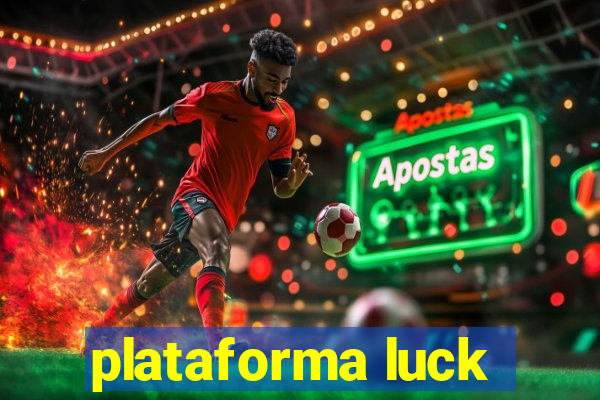 plataforma luck